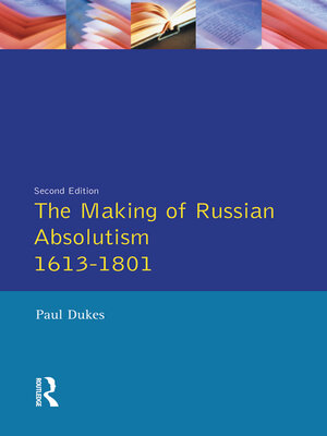 cover image of The Making of Russian Absolutism 1613-1801